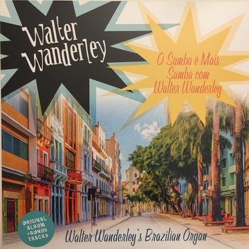 Walter Wanderley : O Samba É Mais Samba Com Walter Wanderley (LP, Album, RE)