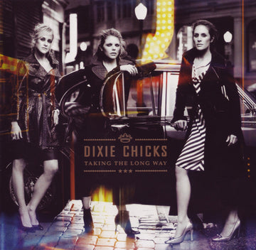 Dixie Chicks : Taking The Long Way (CD, Album)