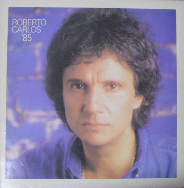 Roberto Carlos : Roberto Carlos '85 (LP, Album)