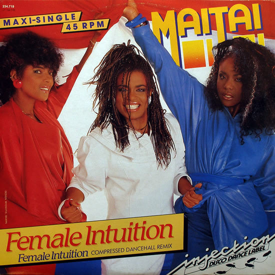 Mai Tai : Female Intuition (12", Maxi)