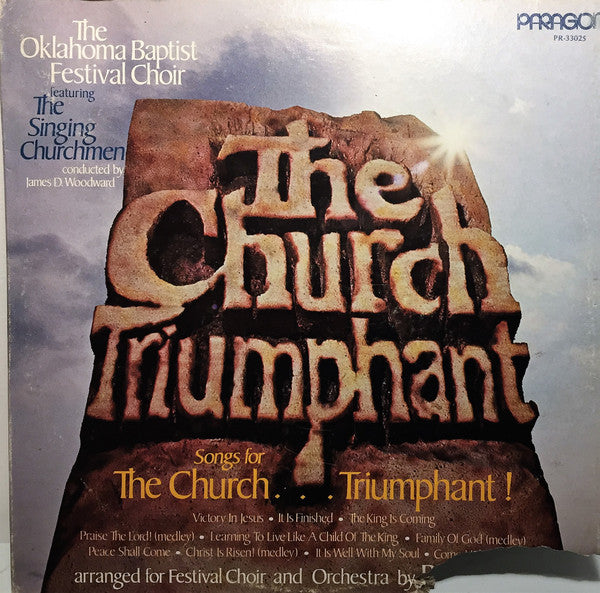 The Oklahoma Baptist Festival Choir Featuring  The Singing Churchmen : Songs For The Church... Triumphant! (LP, Album)