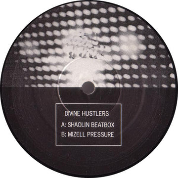 Divine Hustlers : Shaolin Beatbox / Mizell Pressure (12")