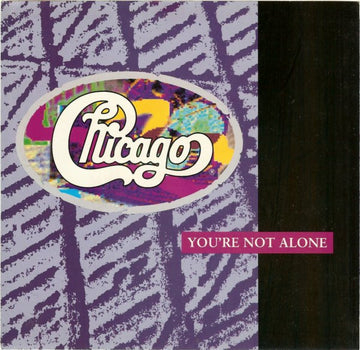 Chicago (2) : You're Not Alone (7", Single, Spe)