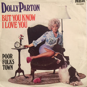 Dolly Parton : But You Know I Love You (7", Single)