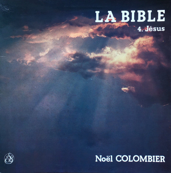 Noël Colombier : LA BIBLE / 4. Jésus (LP)