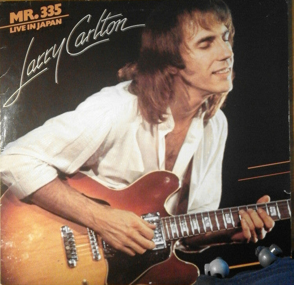 Larry Carlton : Mr. 335 - Live In Japan (LP, Album)