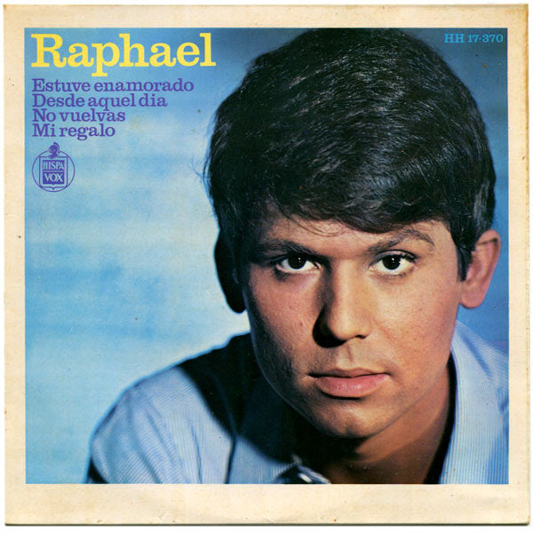 Raphael (2) : Estuve Enamorado (7", EP)