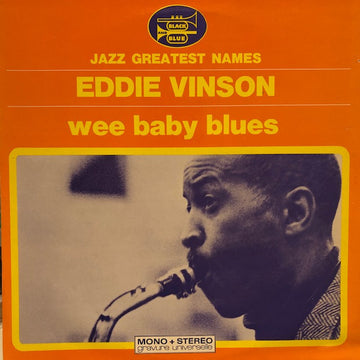 Eddie "Cleanhead" Vinson : Wee Baby Blues (LP, RE)