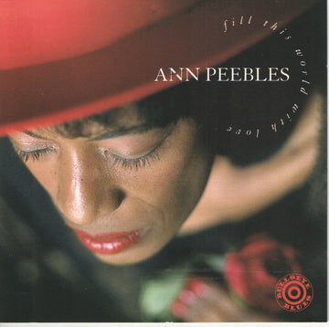 Ann Peebles : Fill This World With Love (CD, Album)