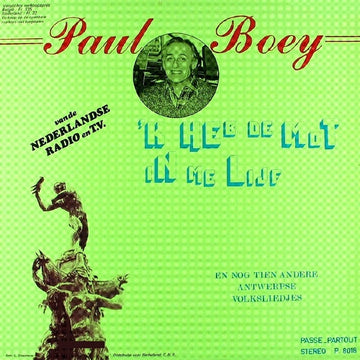 Paul Boey : 'k Heb De Mot In Me Lijf (LP, Album)