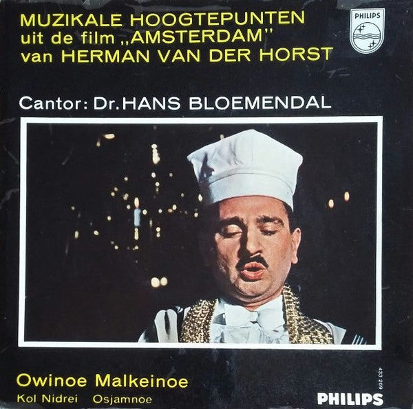 Hans Bloemendal : Muzikale Hoogtepunten Uit De Film "Amsterdam" Van Herman Van Der Horst (7", EP, Mono)