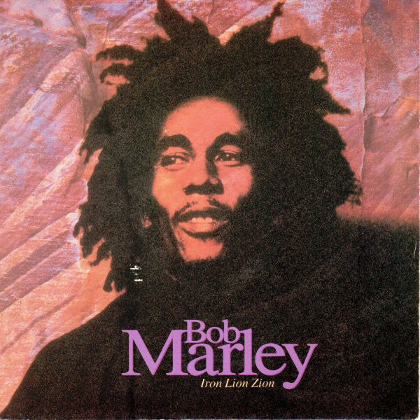Bob Marley : Iron Lion Zion (7", Single)