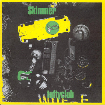 Skimmer : Tuftyclub (7")