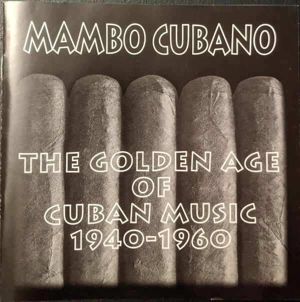 Various : Mambo Cubano (The Golden Age Of Cuban Music 1940-1960) (2xCD, Comp)