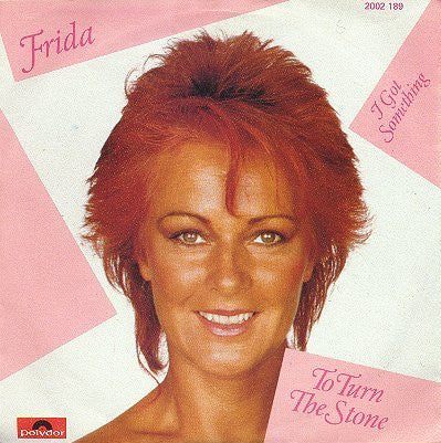 Frida : To Turn The Stone (7", Single)