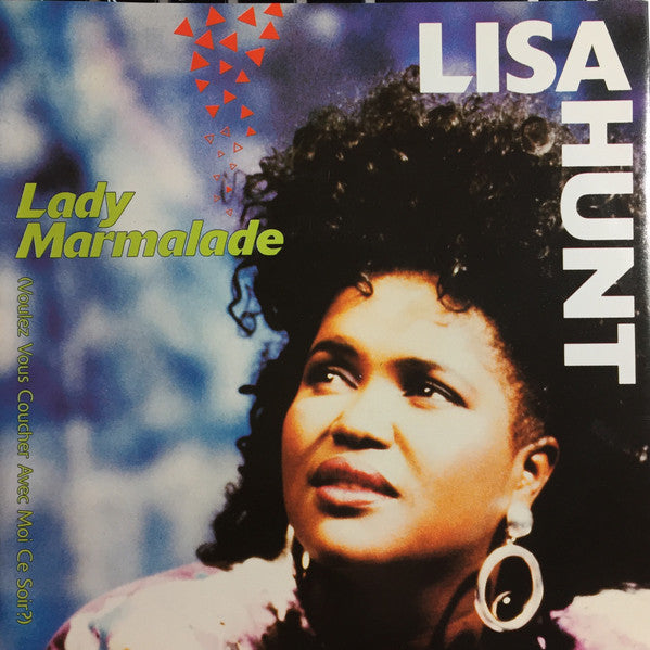 Lisa Hunt : Lady Marmalade (Voulez Vous Coucher Avec Moi Ce Soir?) (7", Single)