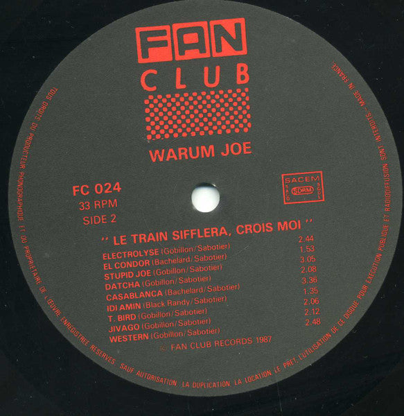 Warum Joe : Le Train Sifflera, Crois-Moi (LP, Comp)