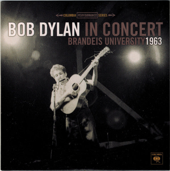 Bob Dylan : In Concert - Brandeis University 1963 (CD, Album, Promo, Car)