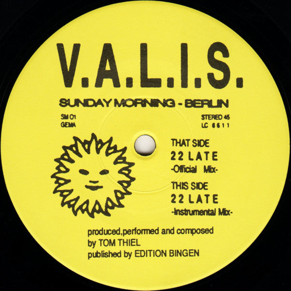 V.A.L.I.S. : 22 Late (12")