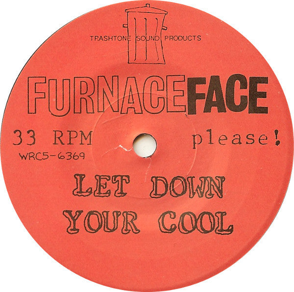 Furnaceface : New Pad / Let Down Your Cool (7", EP)