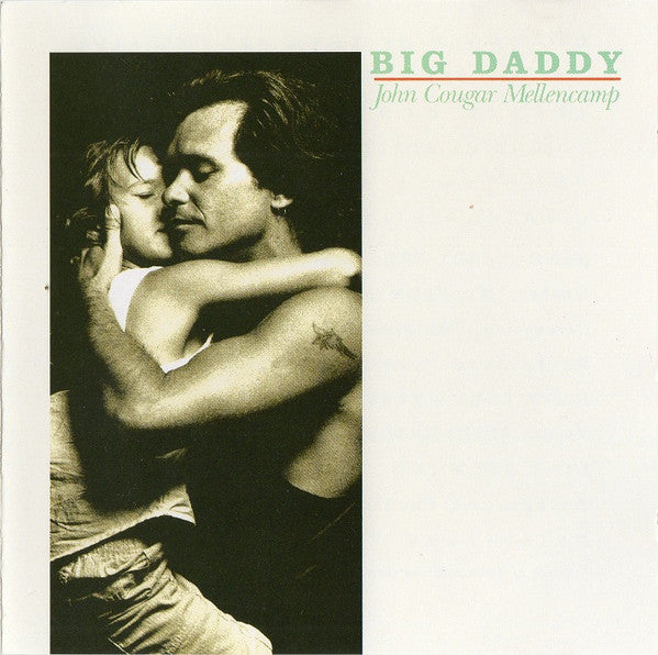 John Cougar Mellencamp : Big Daddy (CD, Album, RE, PMD)