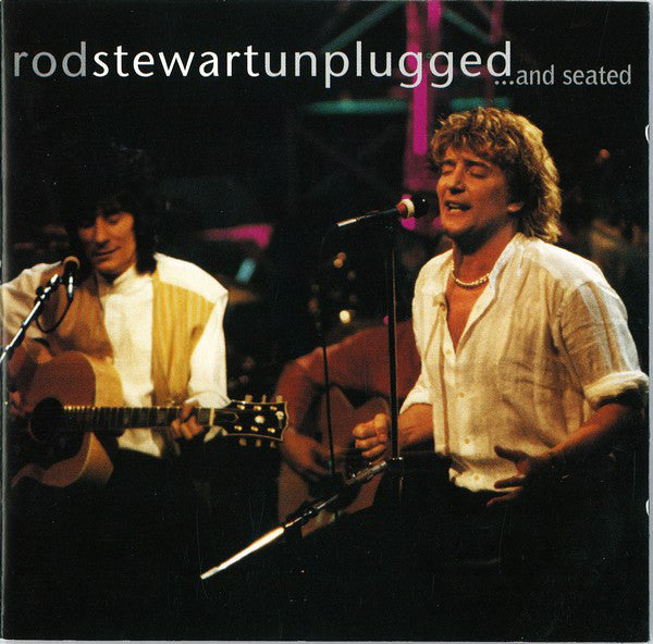Rod Stewart With Special Guest Ron Wood : Unplugged ...And Seated (CD, Album, RE)