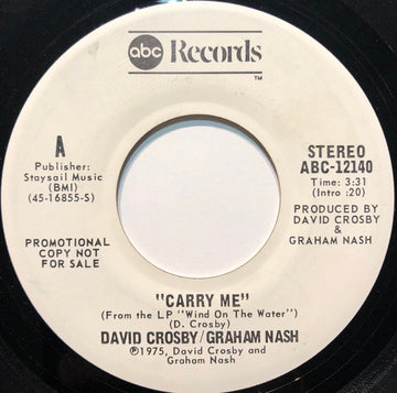 Crosby & Nash : Carry Me (7", Promo)