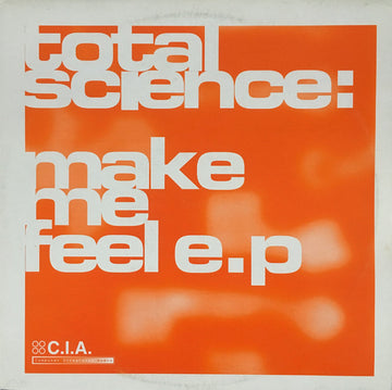 Total Science : Make Me Feel E.P (2x12", EP)