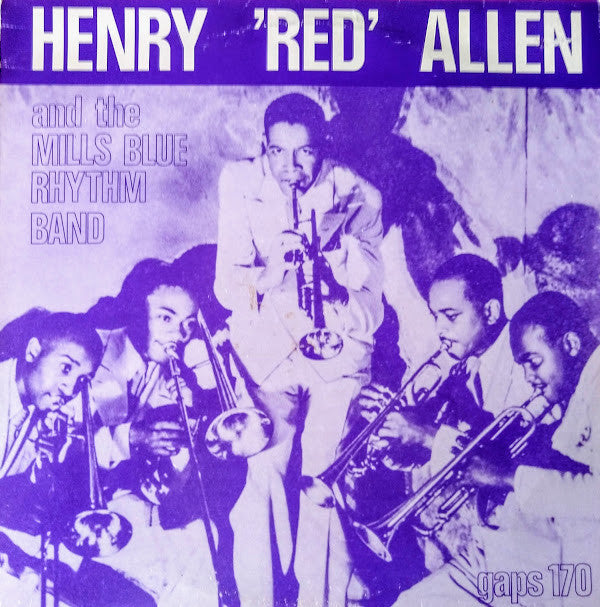 Henry "Red" Allen And The Mills Blue Rhythm Band : Henry 'Red' Allen And The Mills Blue Rhythm Band (LP, Comp)