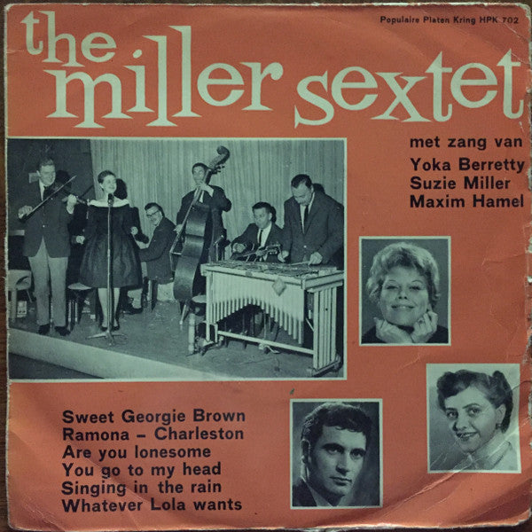 The Miller Sextet Met Zang Van Suzy Möller, Yoka Berretty, Maxim Hamel : The Miller Sextet Met Zang Van Suzie Miller Yoka Berretty Maxim Hamel (7", EP)