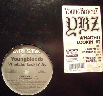 YoungBloodZ : Whatchu Lookin' At (12")