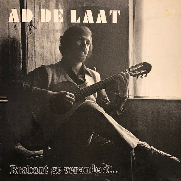 Ad De Laat : Brabant, Ge Verandert... (LP, Album)