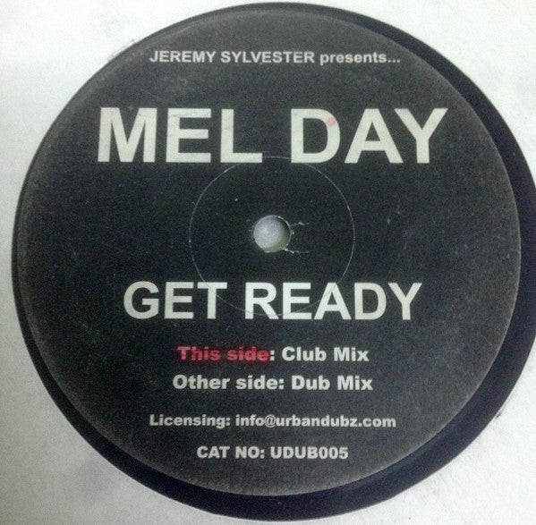 Jeremy Sylvester Presents Mel Day : Get Ready (12")