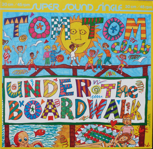 Tom Tom Club : Under The Boardwalk (12", Maxi)