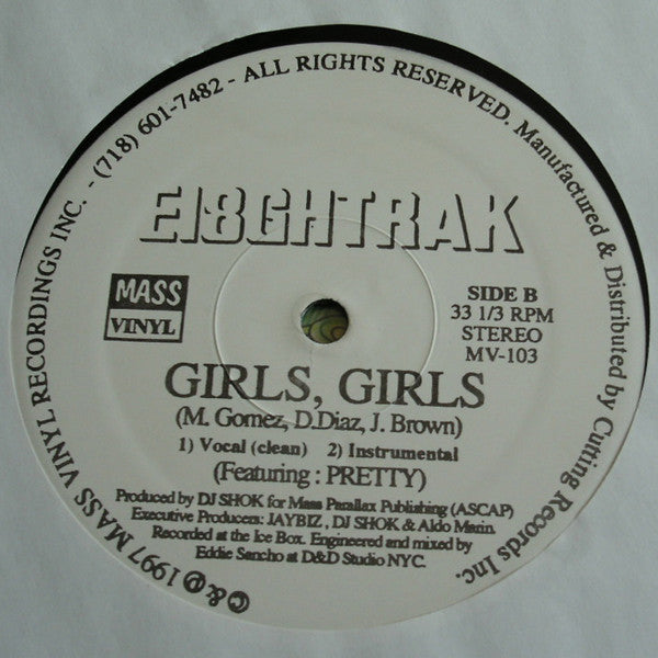 Ei8ghtrak : Money I Got / Girls, Girls (12", Maxi)
