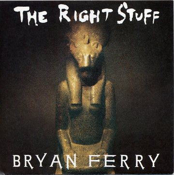 Bryan Ferry : The Right Stuff (7", Single)