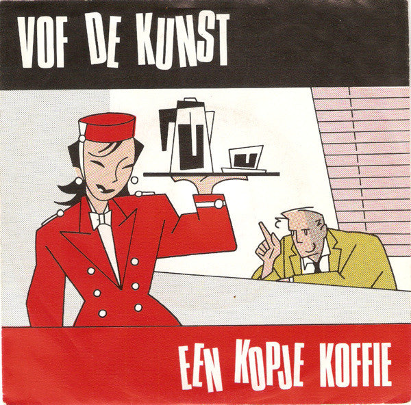 VOF De Kunst : Een Kopje Koffie (7", Single)