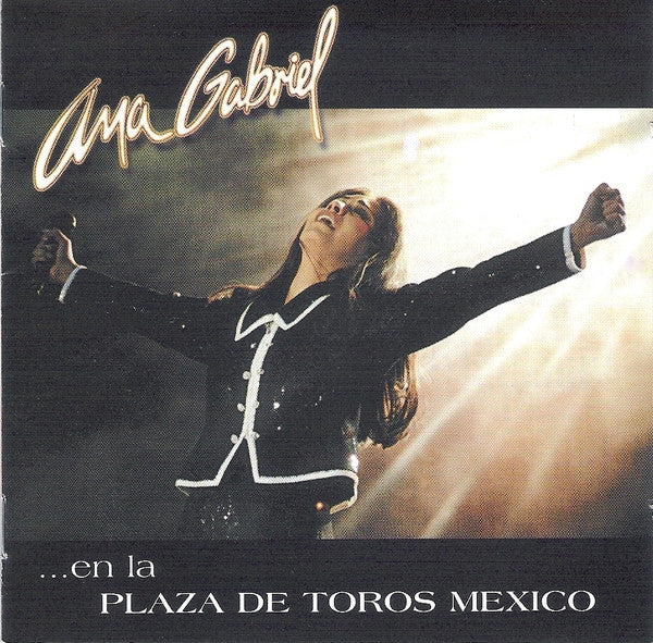 Ana Gabriel : En La Plaza De Toros Mexico (2xCD, Album)