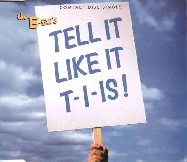 The B-52's : Tell It Like It T-I-Is ! (CD, Single, WME)