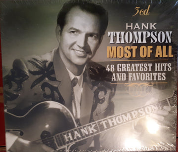 Hank Thompson : Most Of All 48 Greatest Hits And Favorites (3xCD, Comp, RM)