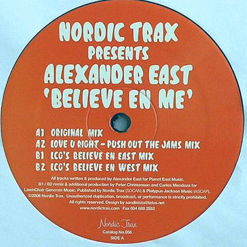 Alexander East : Believe En Me (12")