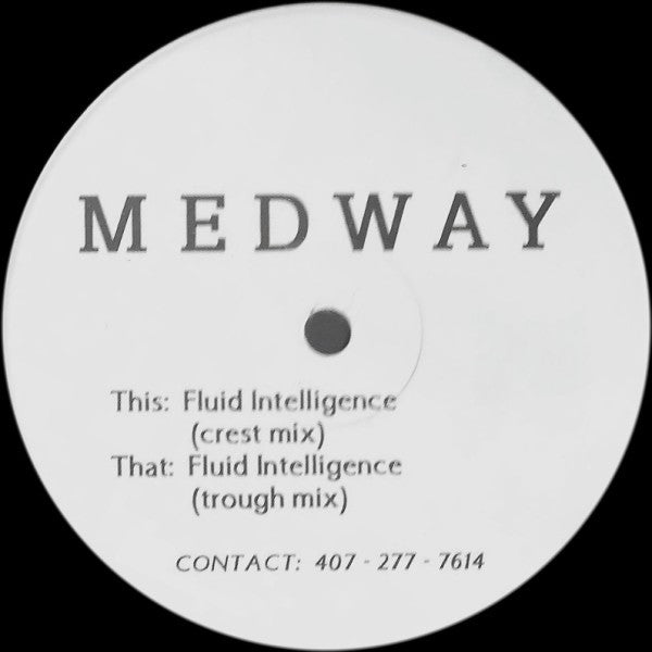 Medway : Fluid Intelligence (12")