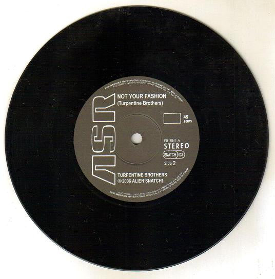 Turpentine Brothers : Get Your Mind Off Me / Not Your Fashion (7", Single, Ltd)