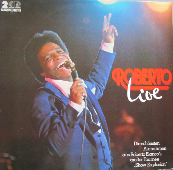 Roberto Blanco : Roberto Live (2xLP, Album)