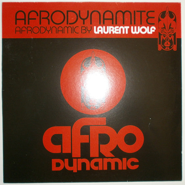 Afrodynamic By Laurent Wolf : Afrodynamite (12")