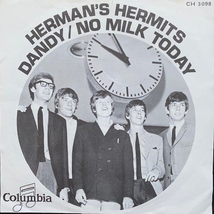 Herman's Hermits : Dandy / No Milk Today (7", Single)