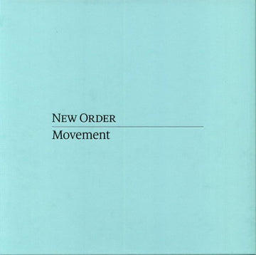 New Order : Movement (LP, Album, RE, RM, 180 + CD, Album, RE, RM + CD + )