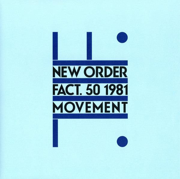 New Order : Movement (LP, Album, RE, RM, 180 + CD, Album, RE, RM + CD + )