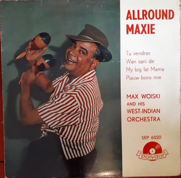 Max Woiski And His West-Indian Orchestra : Allround Maxie (7", EP)