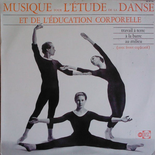 Jacques Lacome : Musique Pour L'Étude De La Danse Et De L'Éducation Corporelle (LP, Album)